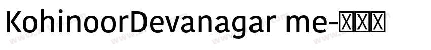 KohinoorDevanagar me字体转换